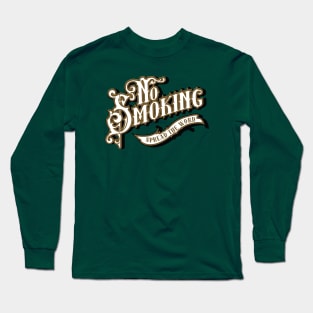 No Smoking Long Sleeve T-Shirt